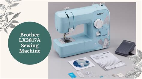 Brother LX3817A 17-Stitch Full-Size Aqua Sewing Machine. . Brother lx3817a reviews
